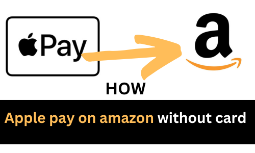 How to use apple pay on amazon without card